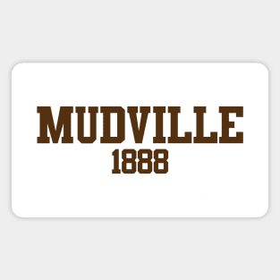 Mudville 1888 Magnet